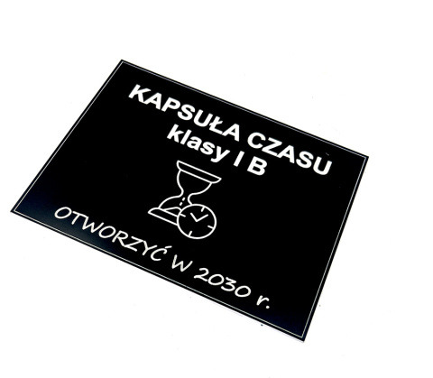 Tabliczka KAPSUŁA CZASU - dowolna treść Tabliczka KAPSUŁA CZASU - dowolna treść