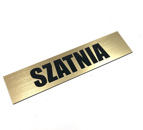 Tabliczka SZATNIA - tabliczka grawerowana w kolorze złoto szczotkowane Tabliczka SZATNIA - tabliczka grawerowana w kolorze złoto szczotkowane