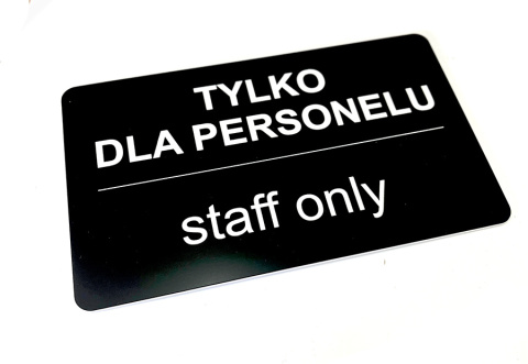 Tabliczka na drzwi, biurowa - TYLKO DLA PERSONELU Tabliczka na drzwi, biurowa - TYLKO DLA PERSONELU